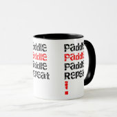 パドル...繰り返し – スタンドアップパドルボードデザイン マグカップ (正面右)