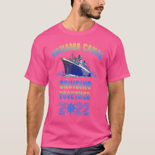 パナマ運河クルージング2022家族の友人 Tシャツ