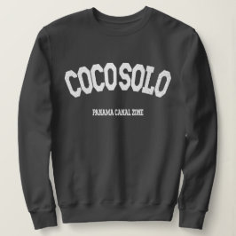 パナマ運河ゾーン： Coco Solo Sweatshirt スウェットシャツ