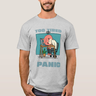 パニックになるのも疲れた メディカル学生のバーンアウト ユーモア Tシャツ