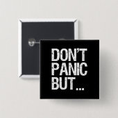 パニックに陥らないで下さい 缶バッジ (正面&裏面)