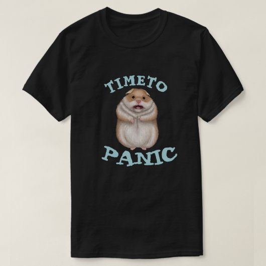 パニックに陥る時間 Tシャツ (デザイン正面)