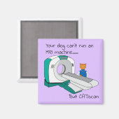 パニー犬はMRIで走きないが、CATscan マグネット (正面/裏面)