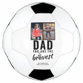 パパあなたは最も勇敢な父の日2の写真である サッカーボール (正面)