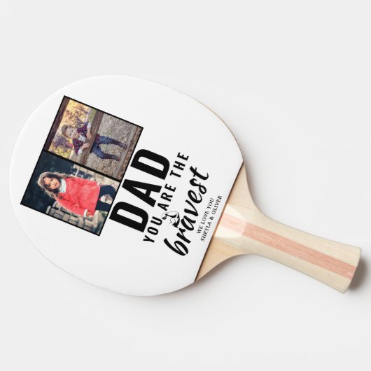 パパあなたは最も勇敢な父の日2の写真である 卓球ラケット (横)