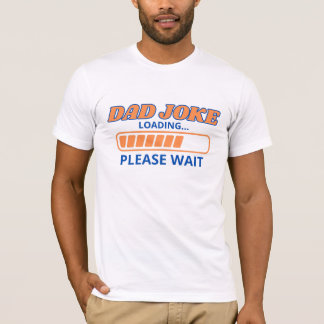 "パパおもしろいジョークの読み込み…" -パパユーモアクラシック Tシャツ