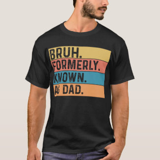 パパおもしろいジョークBruh以前はパパヴィンテージとして知られていた Tシャツ