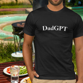パパおもしろい誕生日DadGPT Powered by AI & パパJoke Tシャツ