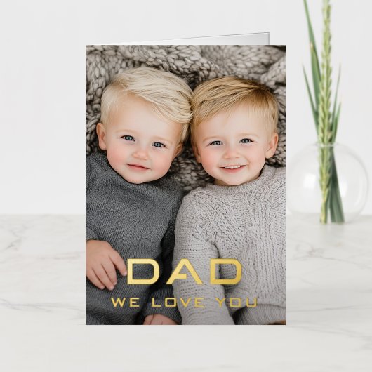 パパお父様モダンのデイフォトが好き実在だ 箔グリーティングカード (正面)