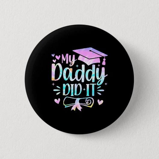 パパがやってくれた 卒業 おめでとう 誇り proud dad 缶バッジ (正面)