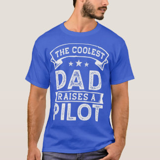 パパがクールパイロットのおもしろい父の日を上げる Tシャツ