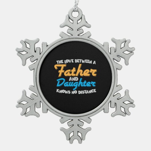 パパがパパと娘の愛を贈る スノーフレークピューターオーナメント (正面)
