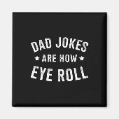 パパが父親の日転がの誕生日Chの目をジョーク マグネット (正面)