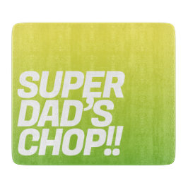 パパすごいチョップ |メッセーおもしろいジ カッティングボード
