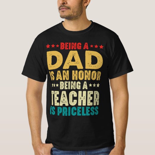 パパであることは名誉であり、先生は貴重である Tシャツ (正面)
