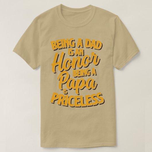 パパであることは名誉であるパパは高価である Tシャツ (デザイン正面)