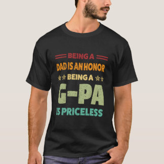 パパであることは誇り Gパパであることは無上の喜び Tシャツ