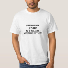 パパとは議論しない おもしろパパ Tシャツ