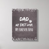 パパと娘の引用文:ファーストラブ、フォーエバーヒーロー キャンバスプリント (正面)