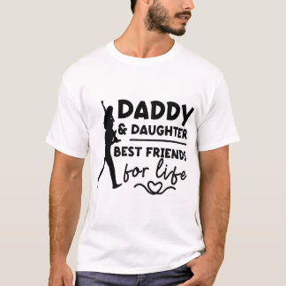 パパと娘の最高の友達Tシャツ Tシャツ