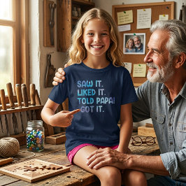 パパにねだって買ってもらったわ Funny Kids Quote Tシャツ