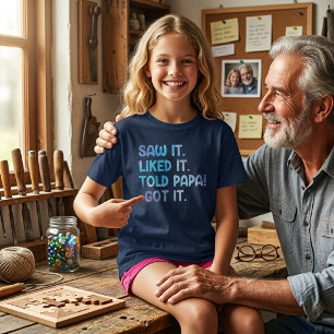 パパにねだって買ってもらったわ Funny Kids Quote Tシャツ