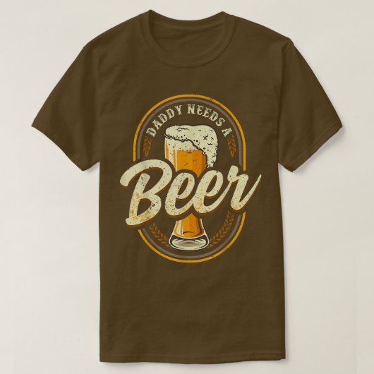 パパにはビールが必要 面白いパパ ビール飲み Tシャツ (デザイン正面)