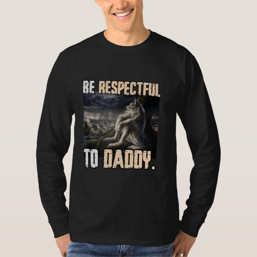 パパに敬意おもしろいを表する Tシャツ (正面)