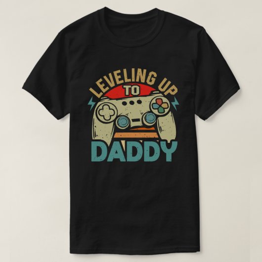 パパに昇格したDaddy Gamer Gamingまでレベリング Tシャツ (デザイン正面)