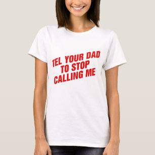 パパに電話ストップせよ Tシャツ