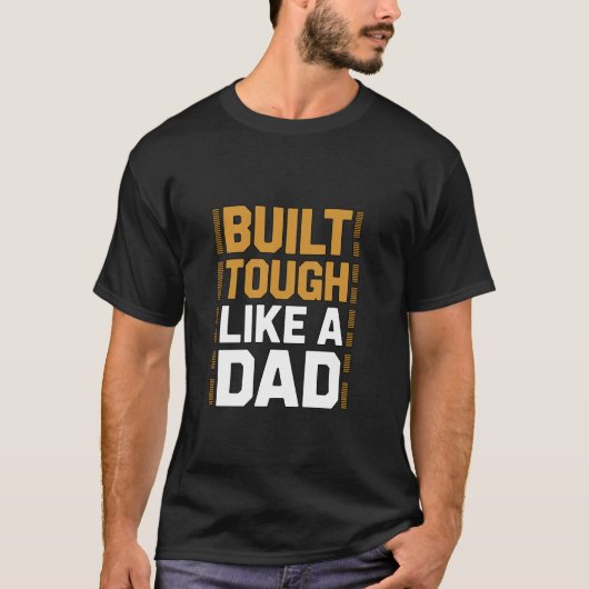 パパのように強く育てられた 強い父性 誇り Tシャツ (正面)