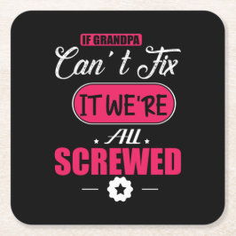 パパのギフトもしおじいちゃんは修正できない スクエアペーパーコースター