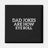 パパのジョークは目の父転がの日のパおもしろいパ マグネット (正面)
