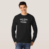 パパのジョークは目の転がダディ Tシャツ (正面フル)