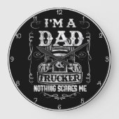 パパのトラック運転手:何も私を怖がらせる ラージ壁時計 (正面)
