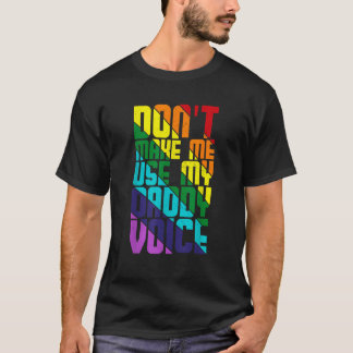 パパの声を使わせないLGBTQフラグゲイles Tシャツ