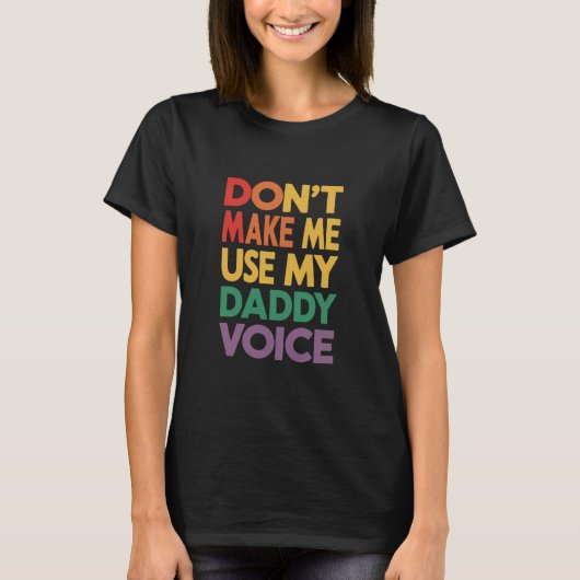 パパの声を出さないで LGBT ゲイ プライド Tシャツ (正面)