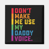 パパの声ゲイLGBTQを使わせなおもしろいい マグネット (正面)