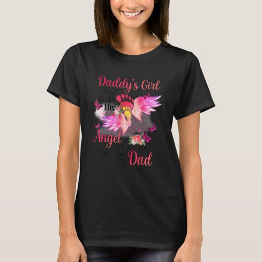 パパの女の子の私は彼のアングルだった Tシャツ (正面)
