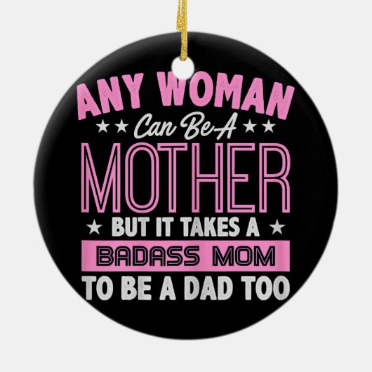 パパの母になるには、悪い母親が必要独身のだ セラミックオーナメント (裏面)