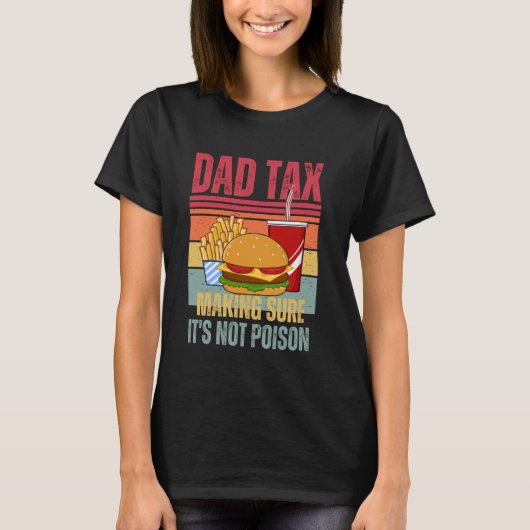 パパの父親を毒殺しないようおもしろいに Tシャツ (正面)