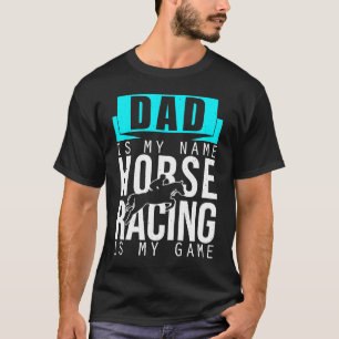 パパの競馬は私のゲームレーストラック競馬である Tシャツ