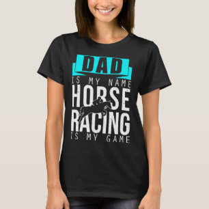 パパの競馬は私のゲーム レース場 馬の競馬場 Tシャツ