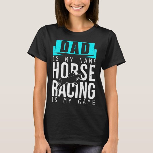 パパの競馬は私のゲーム レース場 馬の競馬場 Tシャツ (正面)