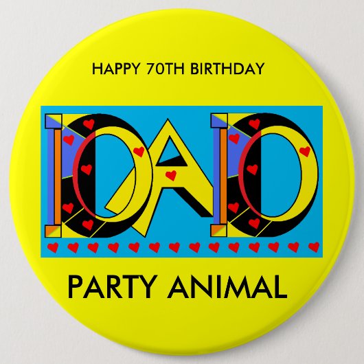 パパの第70誕生日のバッジ 缶バッジ (正面)