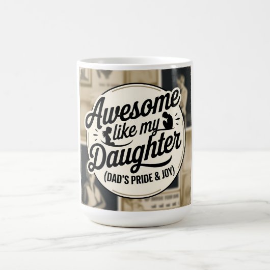 パパの素晴らし実績-ヴィンテージドーターバッジ コーヒーマグカップ (中央)