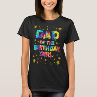 パパの誕生日ガールカラフル絞り染めBdayマット Tシャツ