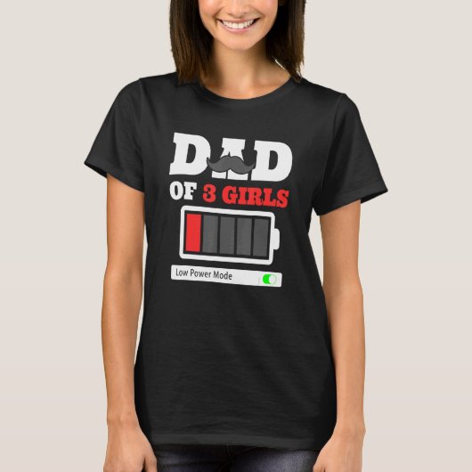 パパの3女の子の低電力モードの父親 Tシャツ (正面)