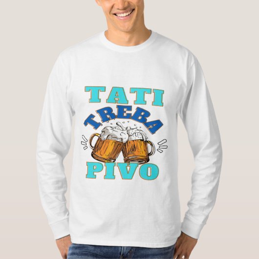 パパはビールが必要 Tシャツ (正面)