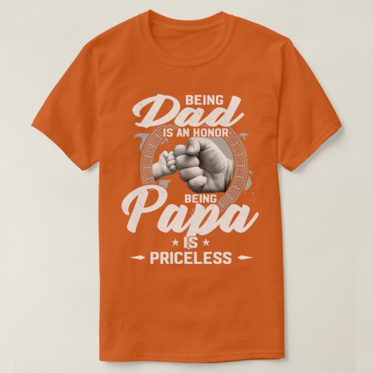 パパは名誉であるパパは高価なファンン Tシャツ (デザイン正面)